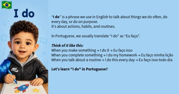 Learning "I do" in Portuguese